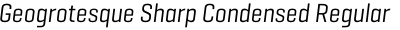Geogrotesque Sharp Condensed Regular Italic